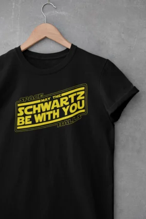 SpaceBalls - May The Schwartz Be With You