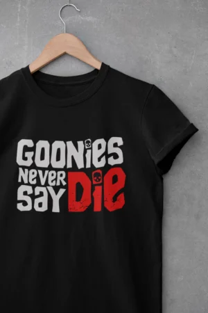 Goonies - Goonies Never Say DIE